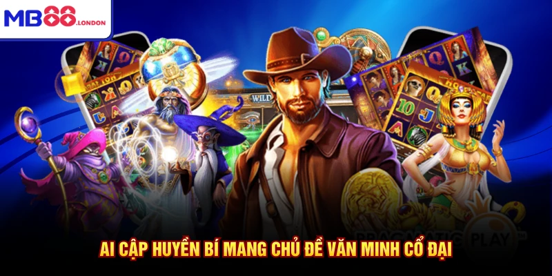 Slot MB88 3 Ai Cập huyền bí mang chủ đề văn minh cổ đại